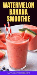 Watermelon Banana Smoothie