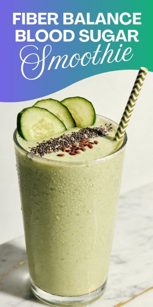 Fiber Balance Blood Sugar Smoothie