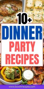 Dinner Ideas for Party