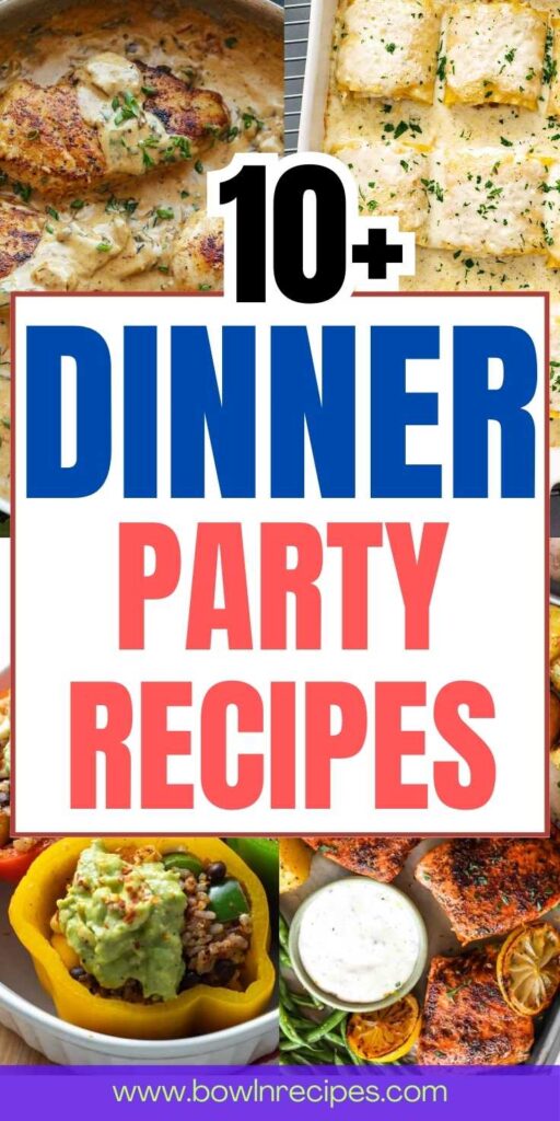 Dinner Ideas for Party