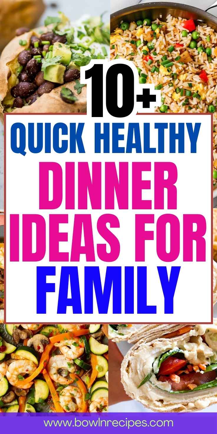 Quick Healthy Dinner Ideas