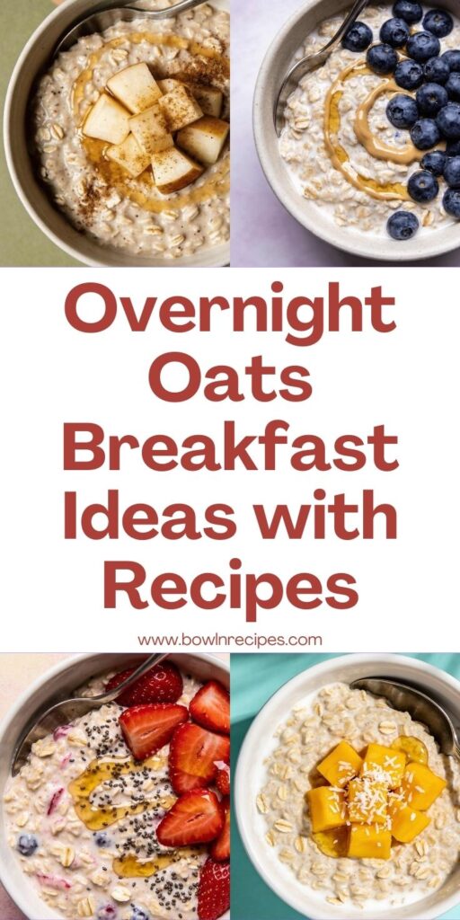 Overnight Oats Breakfast Ideas with Recipes