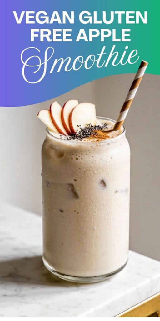 Vegan Gluten Free Apple Smoothie