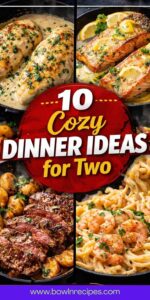Cozy Dinner Ideas for Two