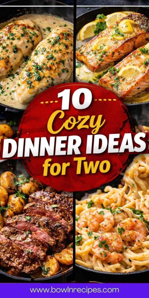 Cozy Dinner Ideas for Two 