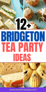 Bridgeton Tea Party Ideas
