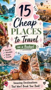 Cheap Places to Travel