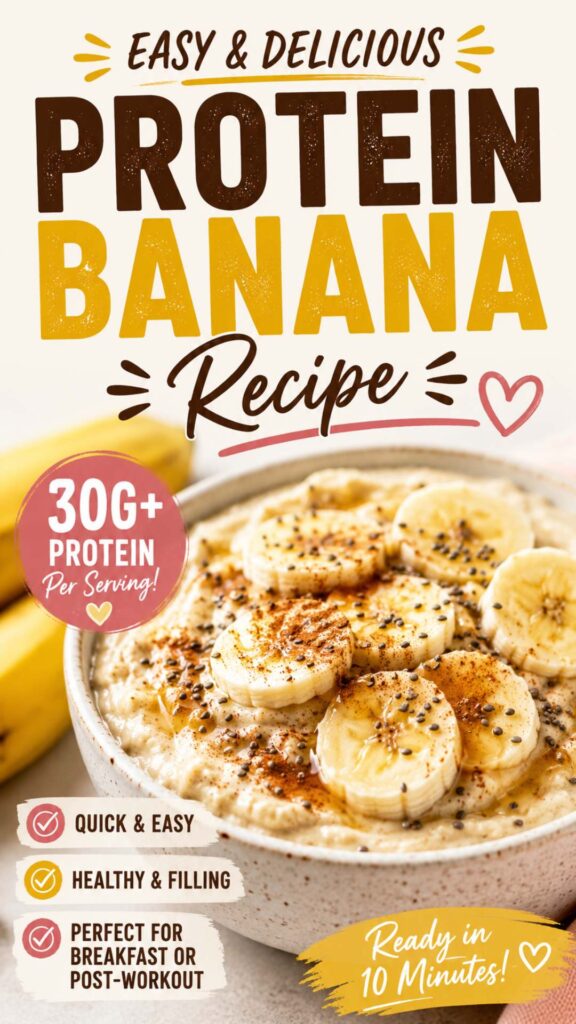 Easy Protein Banana Recipe